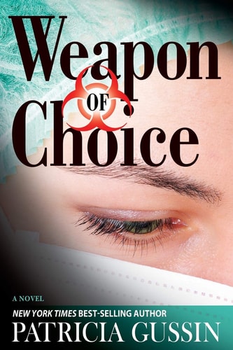 Weapon of Choice A Laura Nelson Thriller