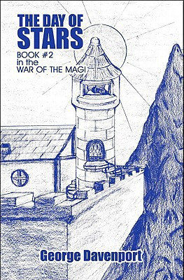 Day of Stars : (Book #2 in the War of the Magi)