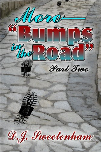 More- Bumps in the Road
