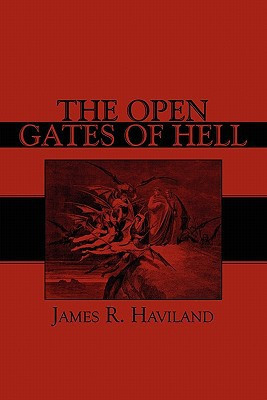 The Open Gates of Hell