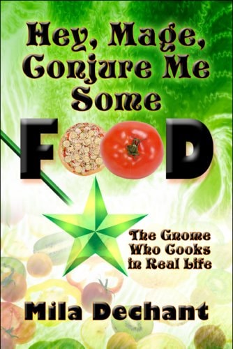Hey, Mage, Conjure Me Some Food The Gnome Who Cooks in Real Life