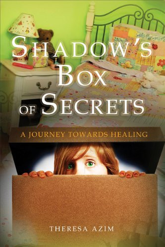 Shadow's Box of Secrets A Journey Towards Healing