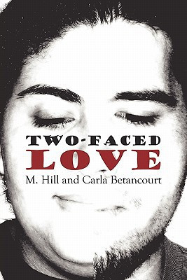 Two-Faced Love