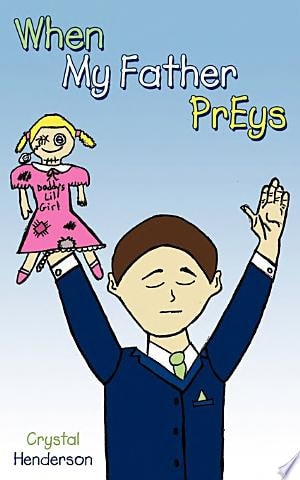 When My Father Preys