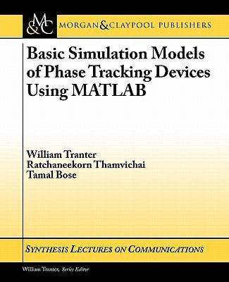 Basic Simulation Models of Phase Tracking Devices Using MATLAB