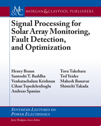 Signal Processing for Solar Array Monitoring, Fault Detection, and Optimization