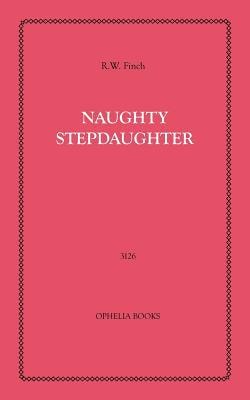 The Naughty Stepdaughter