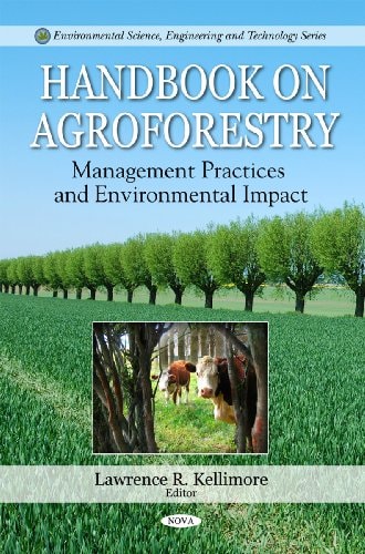 Handbook on Agroforestry Management Practices and Environmental Impact