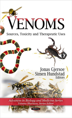 Venoms Sources, Toxicity and Therapeutic Uses