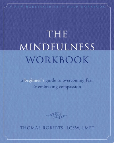 The Mindfulness Workbook