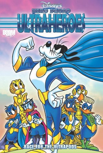 DISNEY'S HERO SQUAD: ULTRAHEROES: RACE FOR THE ULTRAPODS VOL. 2