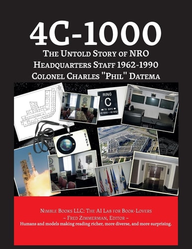 4C-1000: The Untold Story of NRO Headquarters Staff 1962-1990