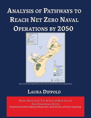Analysis of Pathways to Reach Net Zero Naval Operations By 2050
