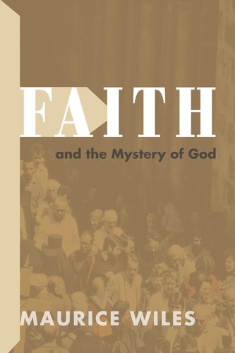 Faith and the Mystery of God