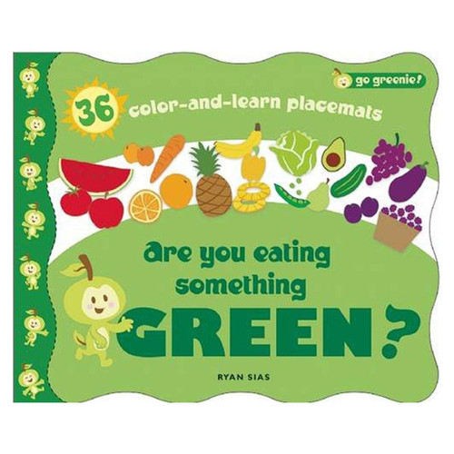 Are You Eating Something Green?