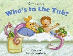 Who's In the Tub?