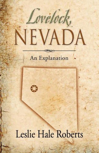 Lovelock, Nevada An Explanation