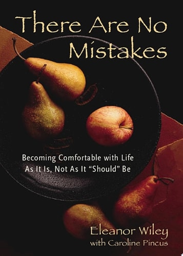 There Are No Mistakes