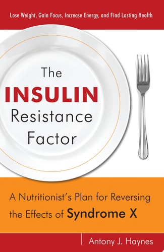 The Insulin Resistance Factor