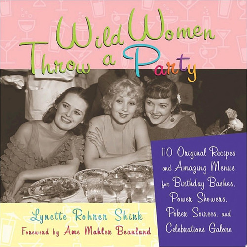 Wild Women Throw a Party