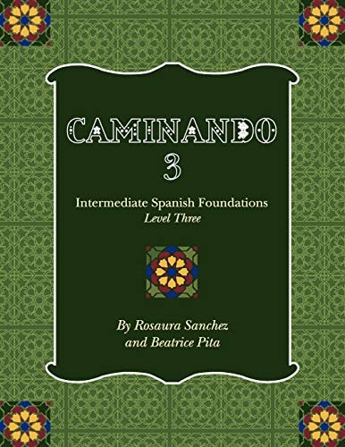 Caminando Intermediate Spanish Foundations