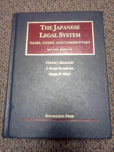 The Japanese Legal System Cases, Codes, and Commentary