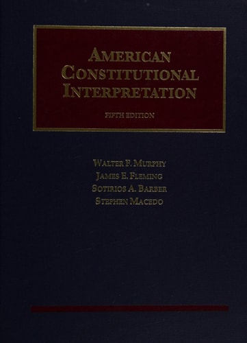 American Constitutional Interpretation