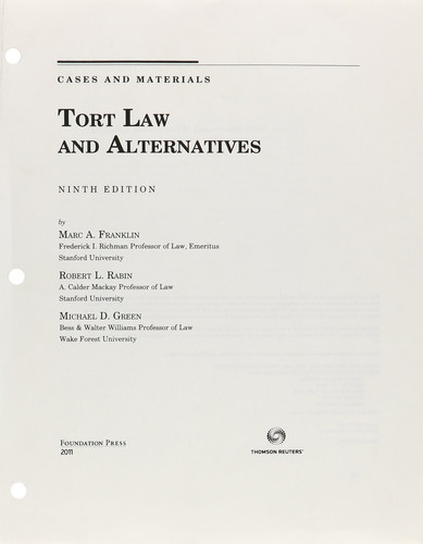 Tort Law and Alternatives Cases and Materials
