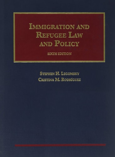 Immigration and Refugee Law and Policy