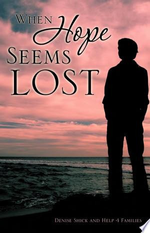 When Hope Seems Lost