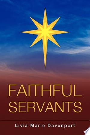Faithful Servants