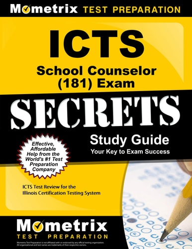 Icts School Counselor (181) Exam Secrets Study Guide Icts Test Review for the Illinois Certification Testing System