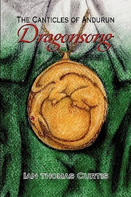 The Canticles of Andurun Dragonsong
