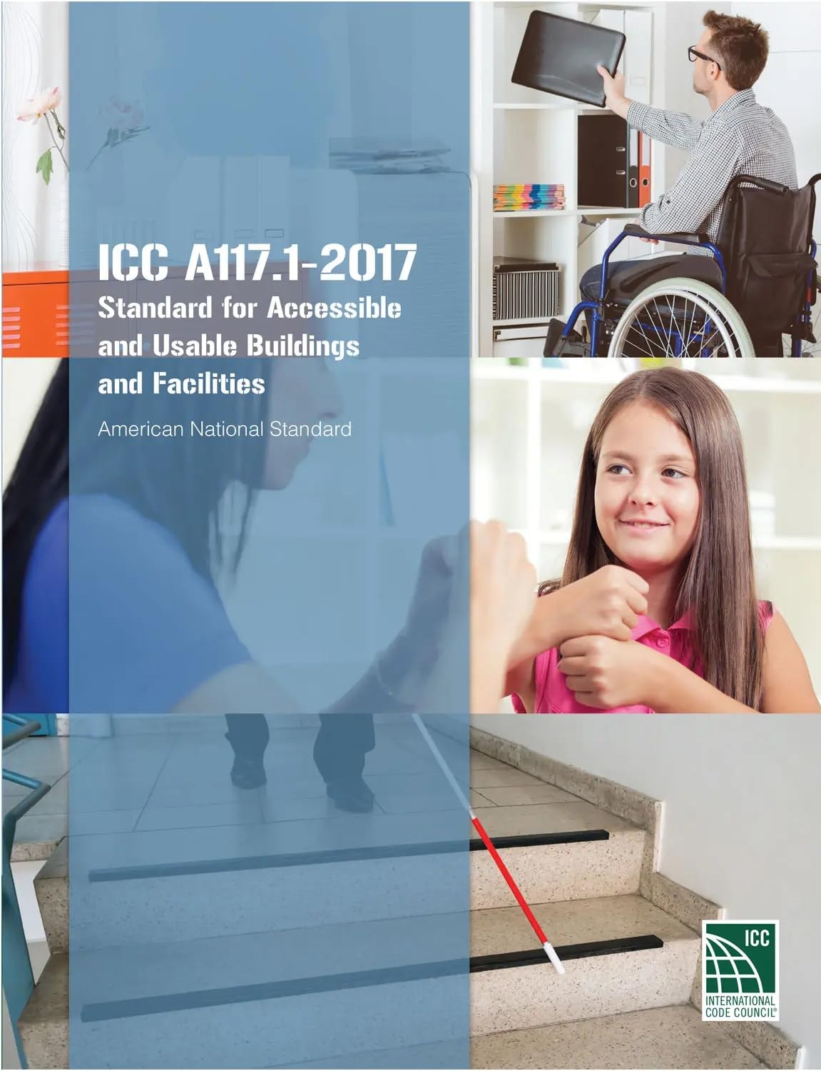 ICC A117.1-2017 Standard and Commentary: Accessible and Usable Buildings and Facilities