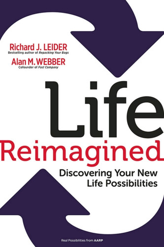 Life Reimagined