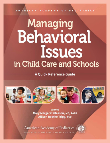 Managing Behavioral Issues in Child Care and Schools