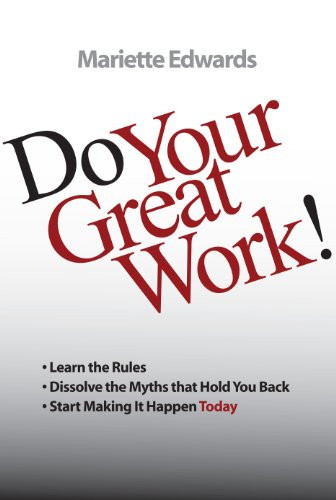 Do Your Great Work!