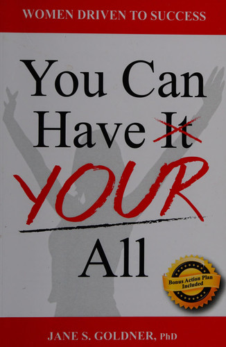 Women Driven to Success You Can Have YOUR All