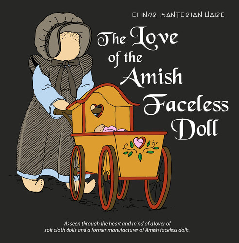 The Love of the Amish Faceless Doll
