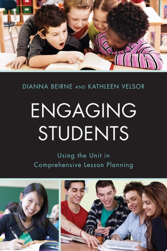 Engaging Students Using the Unit in Comprehensive Lesson Planning