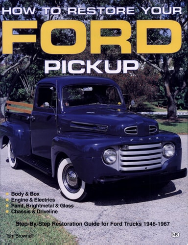 How to Restore Your Ford Pick-Up