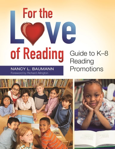 For the Love of Reading Guide to K–8 Reading Promotions