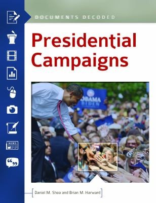 Presidential Campaigns: Documents Decoded