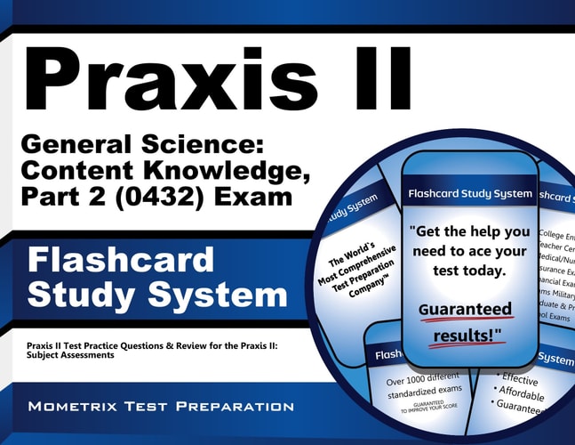 Praxis II General Science: Content Knowledge, Part 2 (0432) Exam