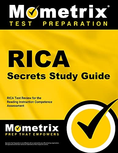 RICA Secrets Study Guide Your Key to Exam Success : RICA Test Review for the Reading Instruction Competence Assessment