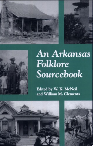 Arkansas Folklore Sourcebook (c)