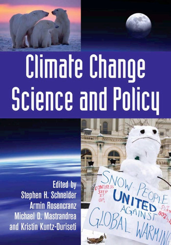 Climate Change Science and Policy
