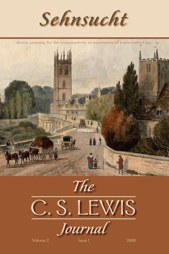 Sehnsucht: The C. S. Lewis Journal Volume 2, Issue 1, 2008