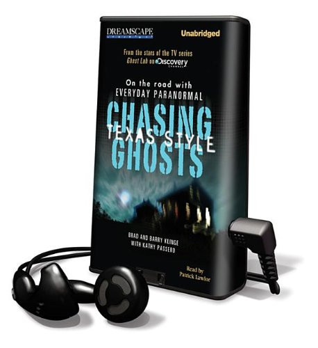 Chasing Ghosts, Texas Style: On the Road With Everyday Paranormal: Library Edition (Playaway Adult Fiction)