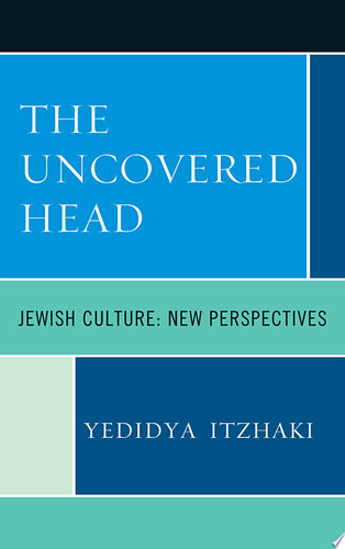 The Uncovered Head Jewish Culture